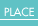 PLACE